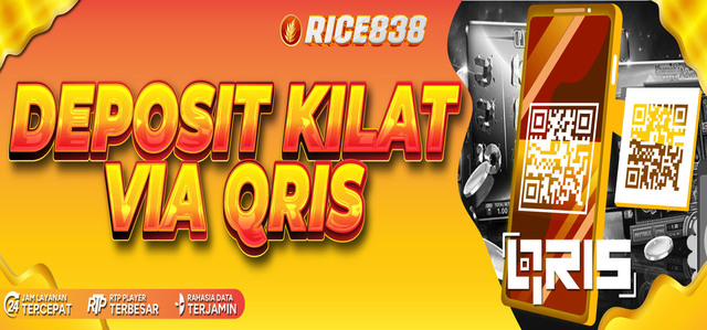 DEPOSIT QRIS RICE838